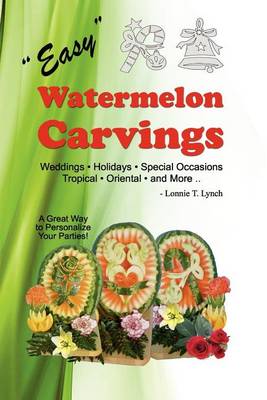 Book cover for Easy Watermelon Carvings