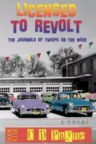Cover of Licensed To Revolt