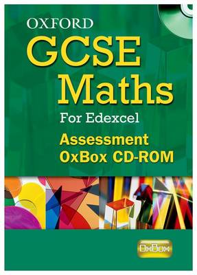 Book cover for Oxford GCSE Maths for Edexcel: Assessment Oxbox CD-ROM