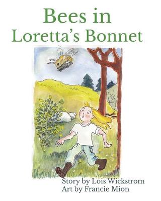 Book cover for Bees in Loretta's Bonnet (8 x 10 paperback)