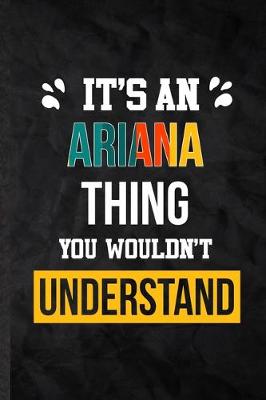 Book cover for It's an Ariana Thing You Wouldn't Understand