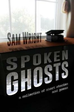 Cover of Spoken Ghosts