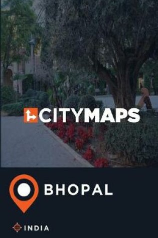 Cover of City Maps Bhopal India