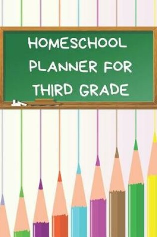 Cover of Homeschool Planner for Third Grade