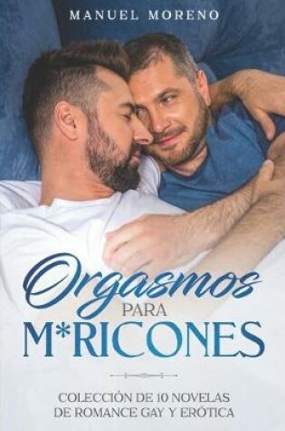 Cover of Orgasmos para M*ricones