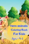 Book cover for farm animals Coloring Book For Kids