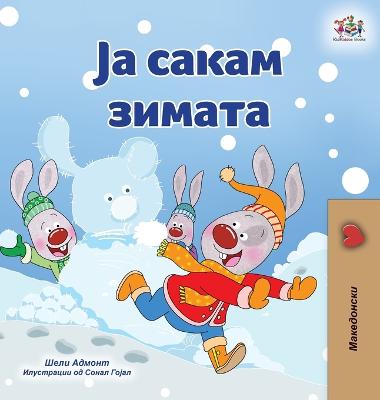 Cover of I Love Winter (Macedonian Book for Kids)