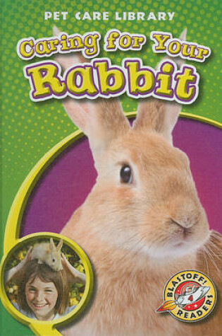 Cover of Caring for Your Rabbit