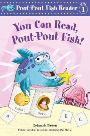 Cover of You Can Read, Pout-Pout Fish!