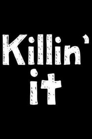 Cover of Killin' it