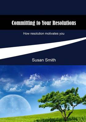 Book cover for Committing to Your Resolutions