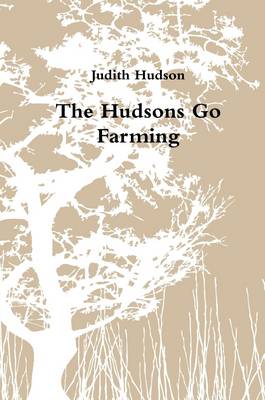 Book cover for The Hudsons Go Farming