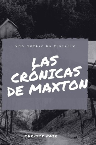 Cover of Las Cr�nicas de Maxton