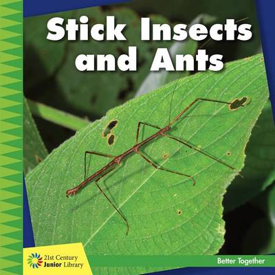 Cover of Stick Insects and Ants