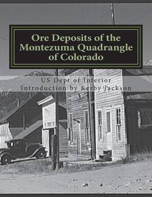 Book cover for Ore Deposits of the Montezuma Quadrangle of Colorado