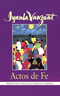 Book cover for Actos de Fe (Acts of Faith)