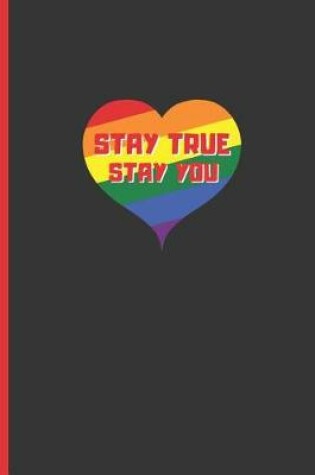 Cover of Stay True, Stay You