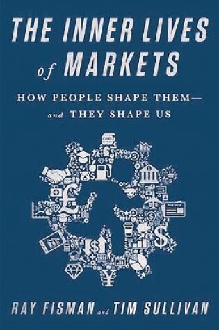 Cover of The Inner Lives of Markets