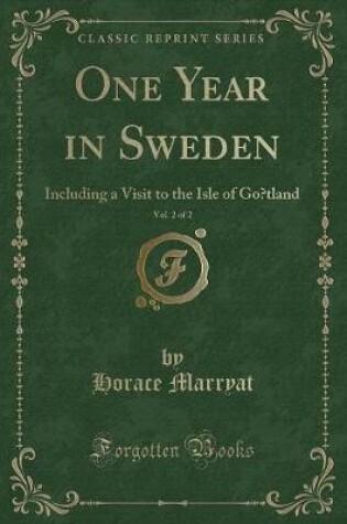 Cover of One Year in Sweden, Vol. 2 of 2