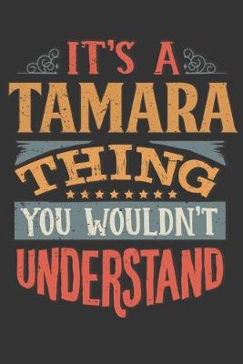 Book cover for Its A Tamara Thing You Wouldnt Understand