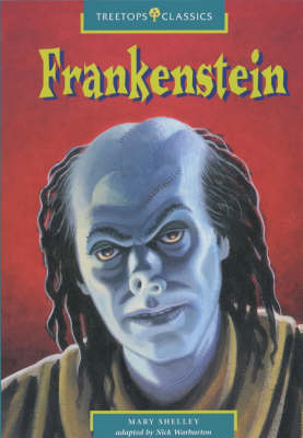 Book cover for Oxford Reading Tree: Stage 16: Treetops Classics: Frankenstein: Abridged Edition