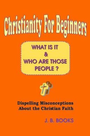 Cover of Christianity For Beginners