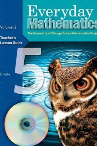Cover of Everyday Mathematics, Grade 5, Teacher's Lesson Guide Volume 2