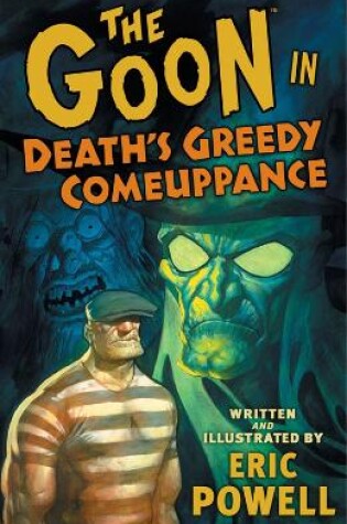 Cover of The Goon: Volume 10: Death's Greedy Comeuppanc