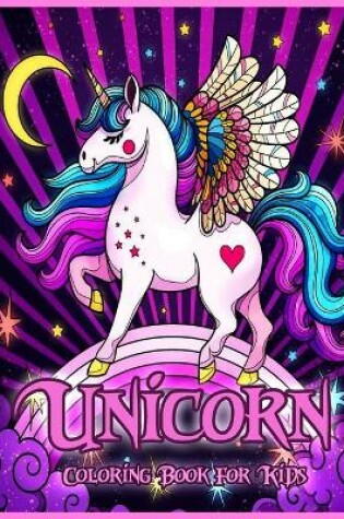 Cover of Unicorn Coloring Book for Kids