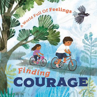 Book cover for A World Full of Feelings: Finding Courage