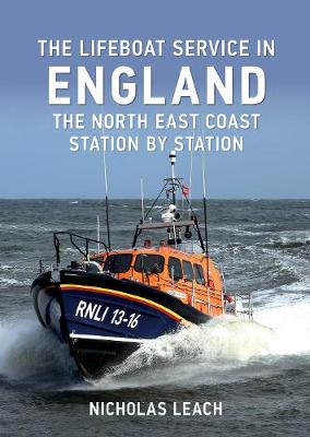 Book cover for The Lifeboat Service in England: The North East Coast