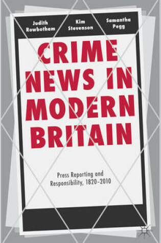 Cover of Crime News in Modern Britain