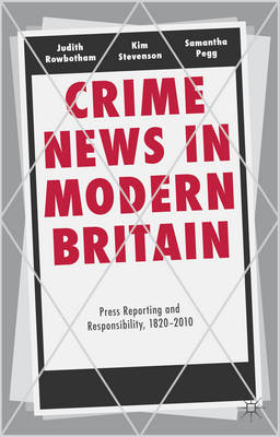 Book cover for Crime News in Modern Britain