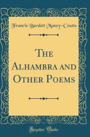 Cover of The Alhambra and Other Poems (Classic Reprint)