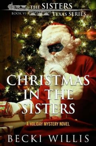 Cover of Christmas in The Sisters