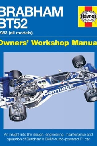 Cover of Brabham Bt52 Owners' Workshop Manual