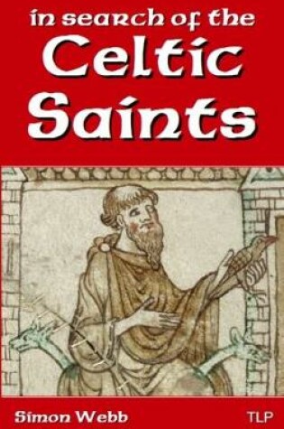 Cover of In Search of the Celtic Saints