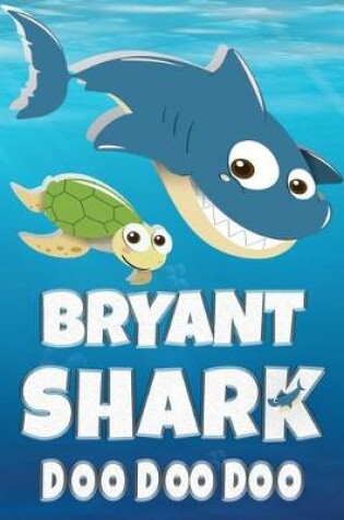 Cover of Bryant Shark Doo Doo Doo