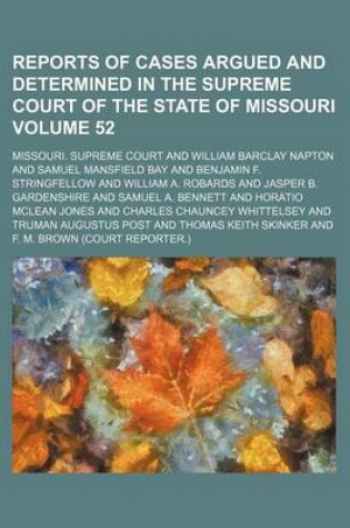 Cover of Reports of Cases Argued and Determined in the Supreme Court of the State of Missouri Volume 52