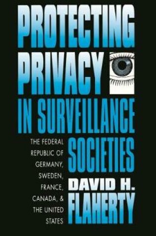 Cover of Protecting Privacy in Surveillance Societies