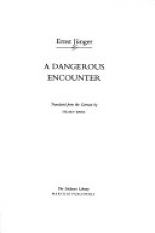 Cover of A Dangerous Encounter