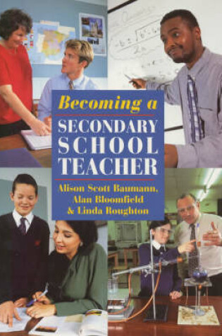 Cover of Becoming a Secondary School Teacher