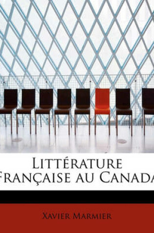 Cover of Litt Rature Fran Aise Au Canada