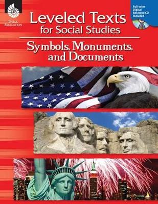 Book cover for Leveled Texts for Social Studies: Symbols, Monuments, and Documents
