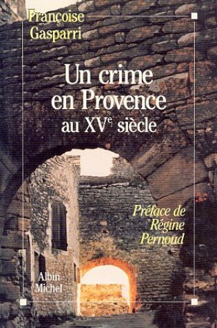 Cover of Crime En Provence Au Xve Siecle (Un)