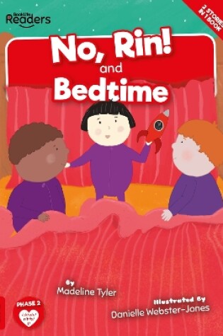 Cover of No, Rin! and Bedtime