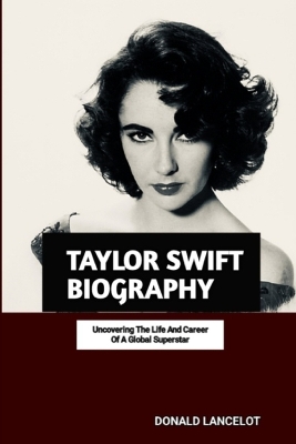 Book cover for Taylor Swift Biography