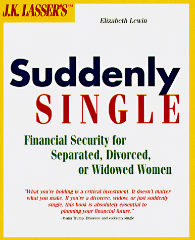 Book cover for J. K. Lasser's Suddenly Single