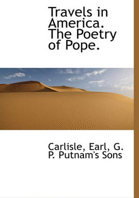 Book cover for Travels in America. the Poetry of Pope.