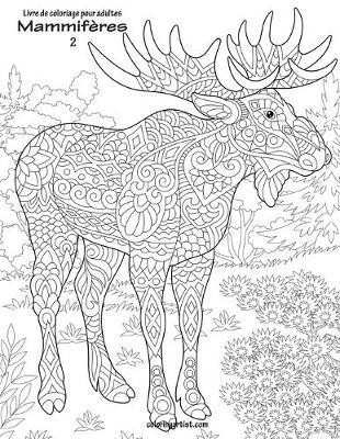 Cover of Livre de coloriage pour adultes Mammifères 2